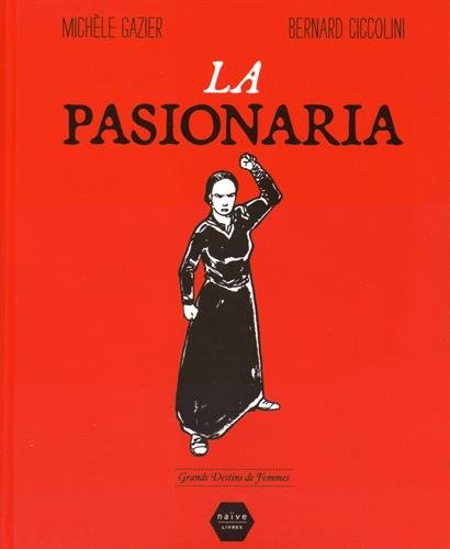 Beispielbild fr La Pasionaria zum Verkauf von Librairie Th  la page