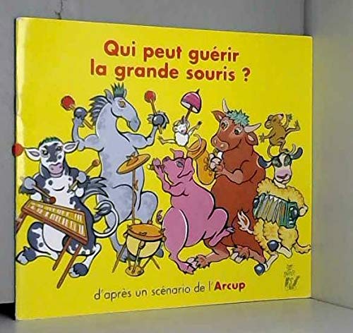 9782350240077: Qui peut gurir la grande souris ?