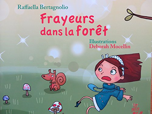 Stock image for Frayeurs dans la fort for sale by medimops