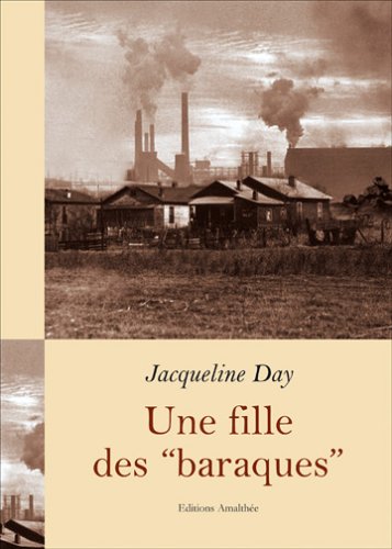 Une fille des Â«BaraquesÂ» (AM.AMALTHEE LIV) (9782350272979) by DAY-J