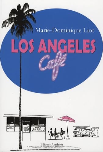 Stock image for Los Angeles Caf for sale by Ammareal