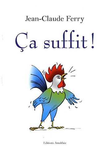 Stock image for Ca suffit ! for sale by Mli-Mlo et les Editions LCDA