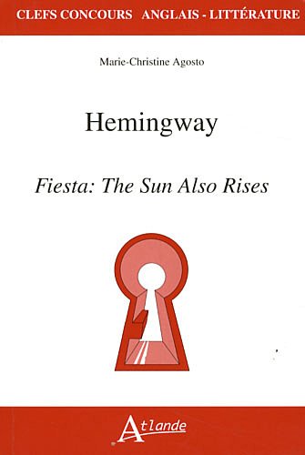 9782350301686: Hemingway - Fiesta: the sun also rises