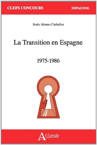 9782350301730: La transition en Espagne - 1975-1986