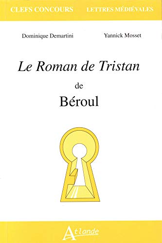 Beispielbild fr Le roman de Tristan de Beroul zum Verkauf von medimops