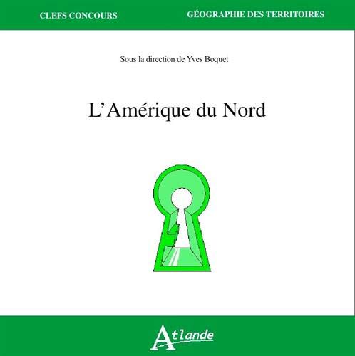 9782350302027: L'Amrique du nord - Un atlas