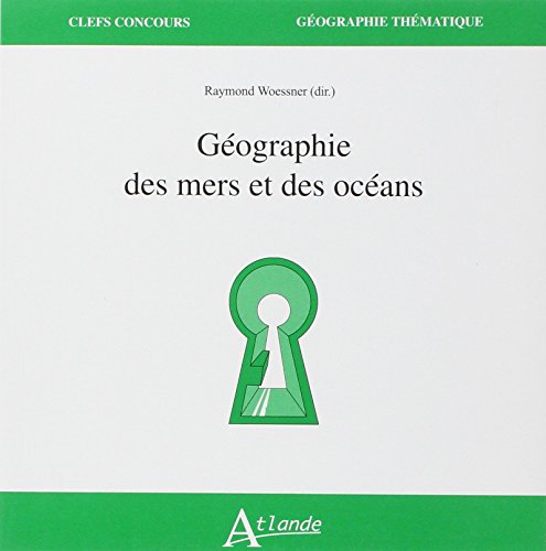 Beispielbild fr Geographie des mers et des ocans zum Verkauf von Ammareal