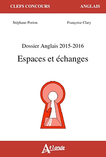 9782350302805: Espaces et changes: Dossier Anglais