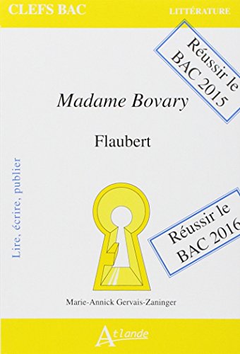 9782350303086: Madame Bovary - Gustave Flaubert: Lire, crire, publier