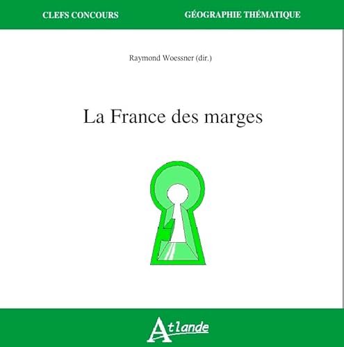 Beispielbild fr La France des marges zum Verkauf von Ammareal