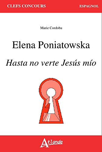 Imagen de archivo de Elena Poniatowska Hasta no verte Jesus mo a la venta por WorldofBooks