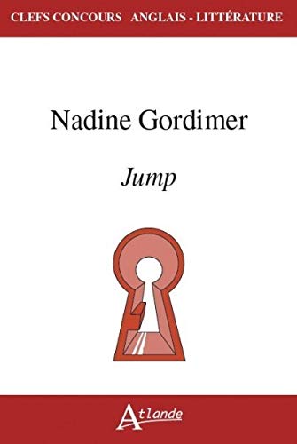 Stock image for Nadine Gordimer, jump for sale by WorldofBooks