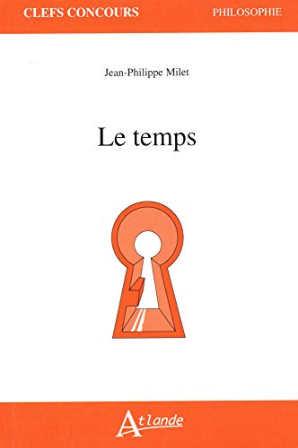 Stock image for Le temps [Broch] Milet Jean-Philippe for sale by BIBLIO-NET
