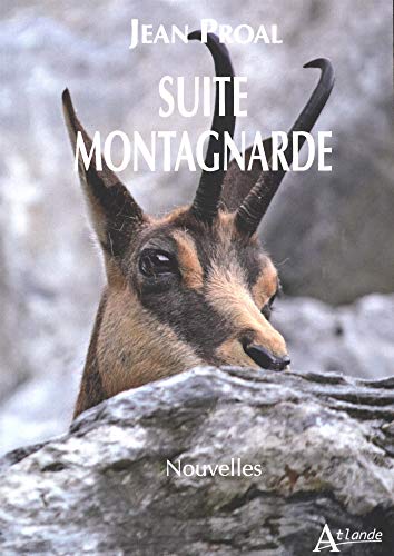 Beispielbild fr Suite montagnarde [Broch] Proal Jean zum Verkauf von BIBLIO-NET