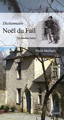 Beispielbild fr Dictionnaire Noel du fail - le rabelais breton zum Verkauf von Gallix