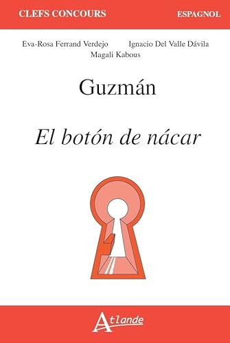 9782350307022: Guzman, El boton de nacar