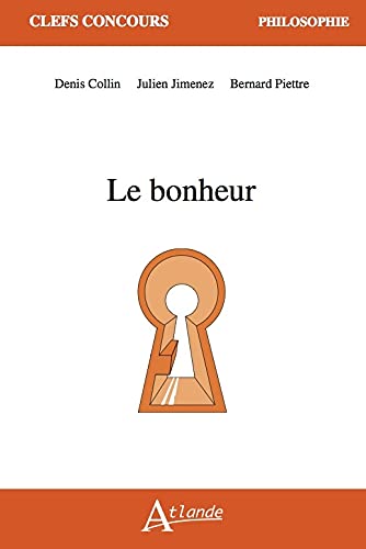Beispielbild fr Le bonheur zum Verkauf von Librairie A LA PAGE