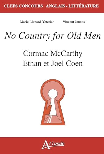 Beispielbild fr No Country for Old Men: Cormac McCarthy Ethan et Joel Coen zum Verkauf von medimops