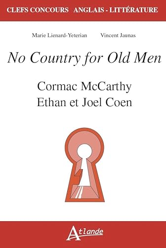 Imagen de archivo de No Country for Old Men: Cormac McCarthy Ethan et Joel Coen a la venta por Ammareal