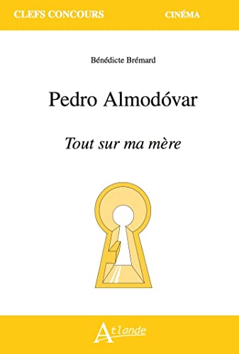 Beispielbild fr Pedro Almodovar, Tout Sur Ma Mre zum Verkauf von RECYCLIVRE