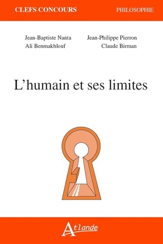 Beispielbild fr L'humain et ses limites zum Verkauf von medimops