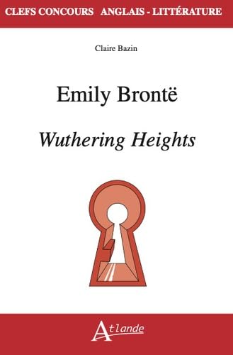 Stock image for Emily Bront, Wuthering Heights for sale by Librairie A LA PAGE