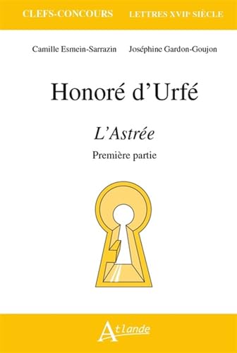 Beispielbild fr Honor d'Urf, L'Astre: Premire Partie zum Verkauf von medimops