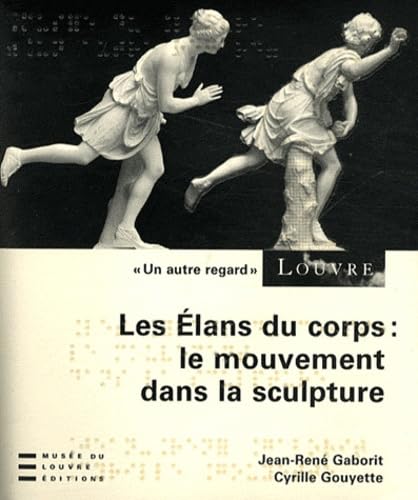 Beispielbild fr Les lans du corps : le mouvement dans la sculpture (1CD audio) zum Verkauf von Librairie Th  la page