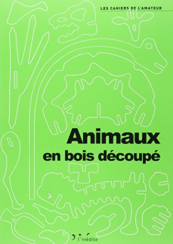 9782350320267: Animaux en bois dcoup