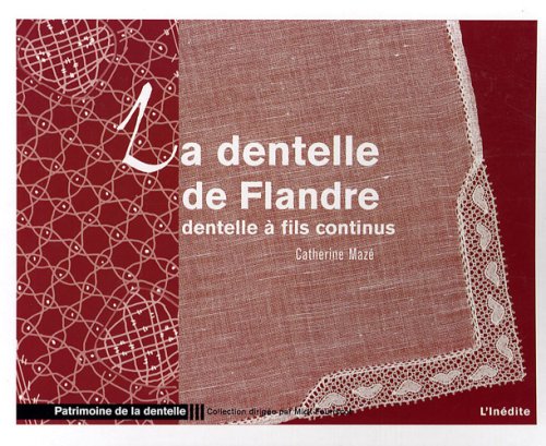 9782350320953: Dentelle de Flandre - Dentelle  fils continus