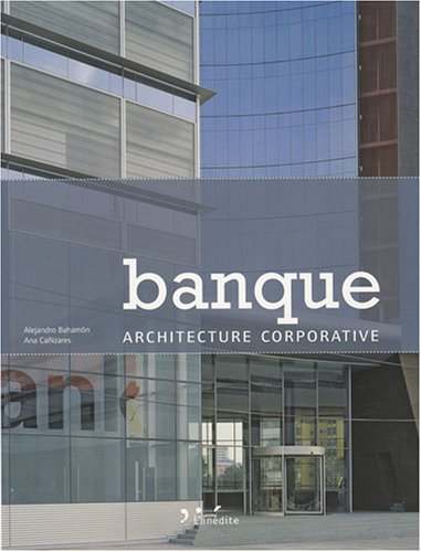 Imagen de archivo de Banque : Architecture corporative a la venta por Ammareal