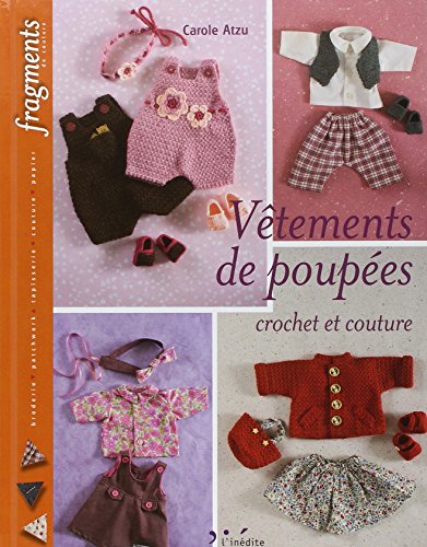 Stock image for Vtements de poupes : Crochet et couture for sale by medimops