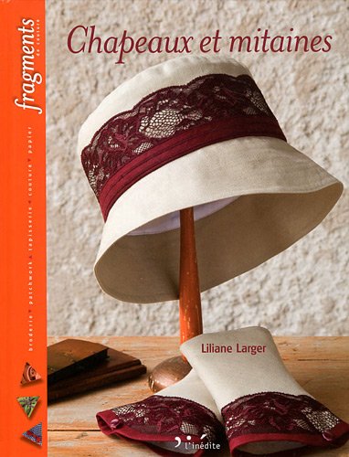 Stock image for Chapeaux et mitaines: Chapeaux et mitaines for sale by Books Unplugged