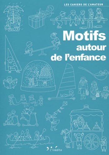 9782350322162: Motifs autour de l'enfance