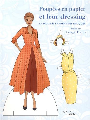 Beispielbild fr Poupes En Papier Et Leur Dressing : La Mode  Travers Les poques zum Verkauf von RECYCLIVRE