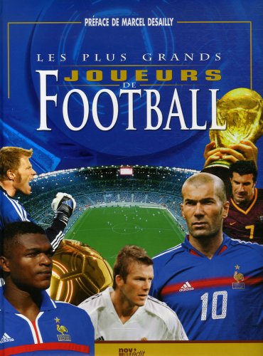 Beispielbild fr Les Plus Grands Joueurs De Football zum Verkauf von RECYCLIVRE