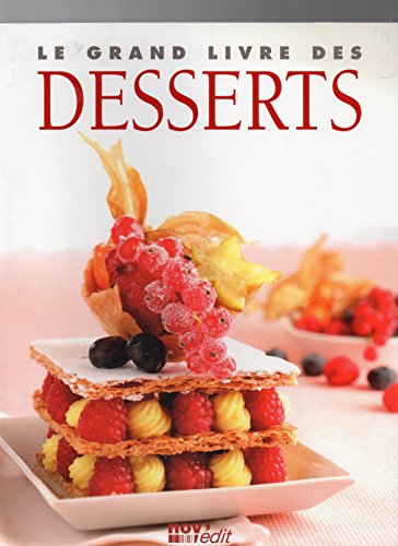 9782350332055: Le grand livre des desserts : gteaux et pains