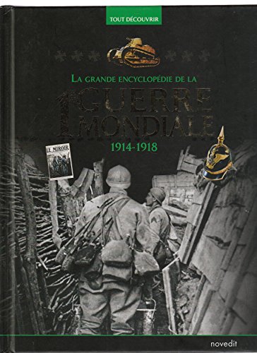 Stock image for La Grande Encyclopdie de la 1re Guerre Mondiale for sale by Ammareal
