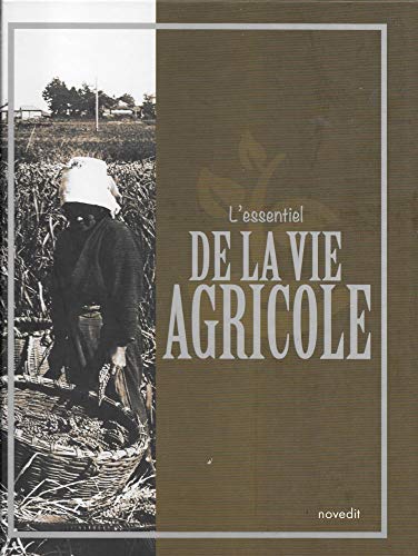 Imagen de archivo de L'essentiel De La Vie Agricole a la venta por RECYCLIVRE