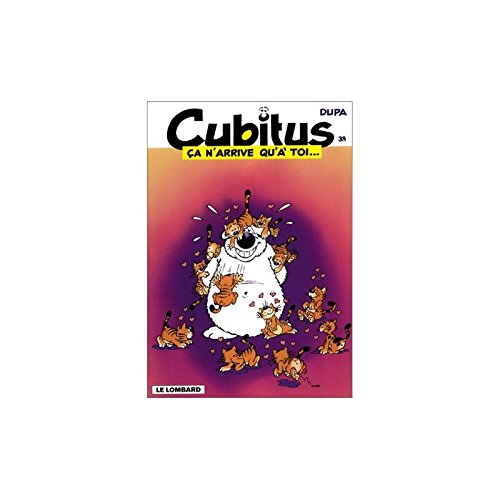 Beispielbild fr Cubitus - Ca n'arrive qu' toi zum Verkauf von medimops