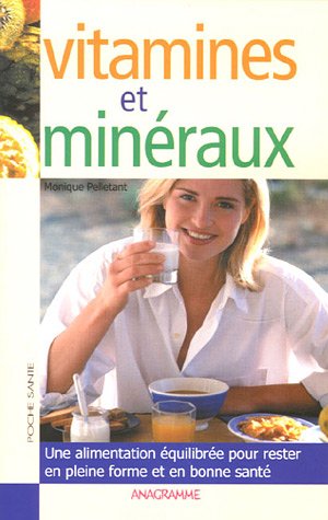 Beispielbild fr Vitamines et minraux zum Verkauf von Ammareal