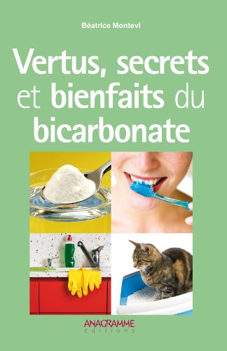 9782350352060: Vertus, secrets et bienfaits du bicarbonate