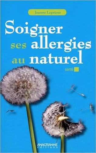 9782350353227: Soigner ses allergies au naturel