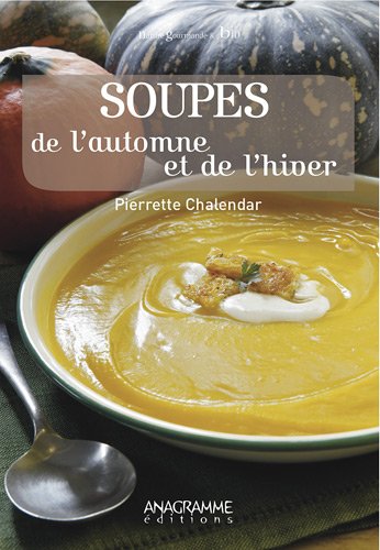 9782350353371: Soupes de l'automne et de l'hiver