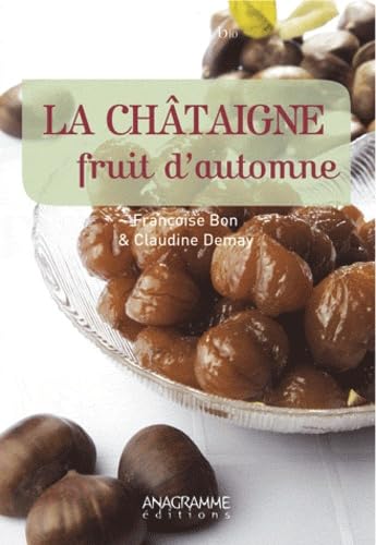 9782350353418: La chtaigne, fruit d'automne