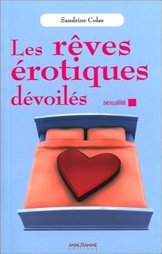 9782350353753: Les rves rotiques dvoils