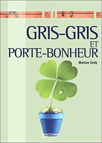 Beispielbild fr Gris-gris et porte-bonheur [Broch] Tardy, Martine zum Verkauf von BIBLIO-NET