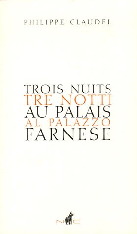 9782350390109: Trois nuits au Palais Farnese: Edition bilingue franais-italien