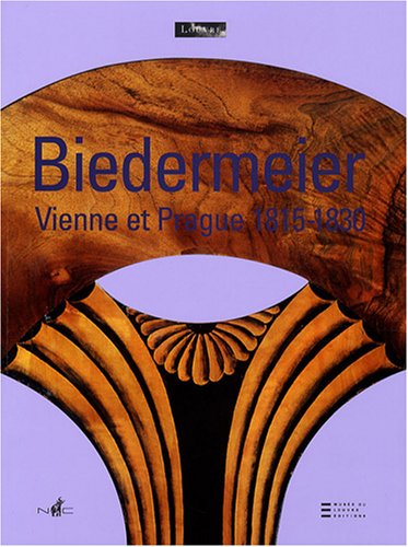 Biedermeier : De l'artisanat au design, Vienne et Prague 1815-1830 Louvre Exhibit