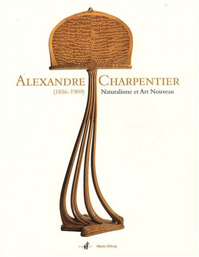 Beispielbild fr Alexandre charpentier (1856-1909) naturalisme et art nouveau zum Verkauf von LiLi - La Libert des Livres